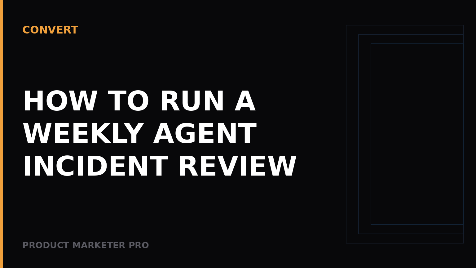 How to run a weekly agent incident review