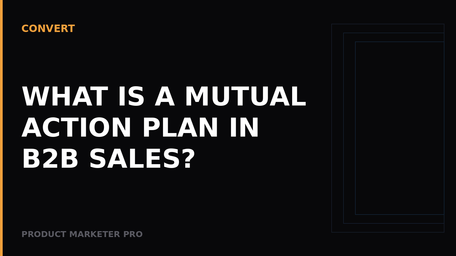 What is a mutual action plan in B2B sales?
