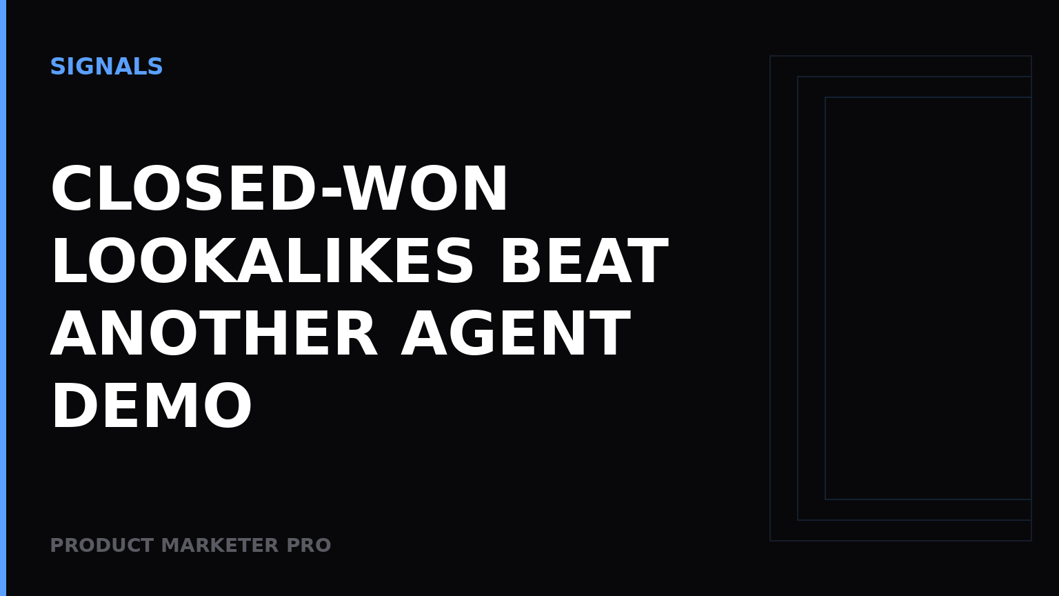Closed-won lookalikes beat another agent demo