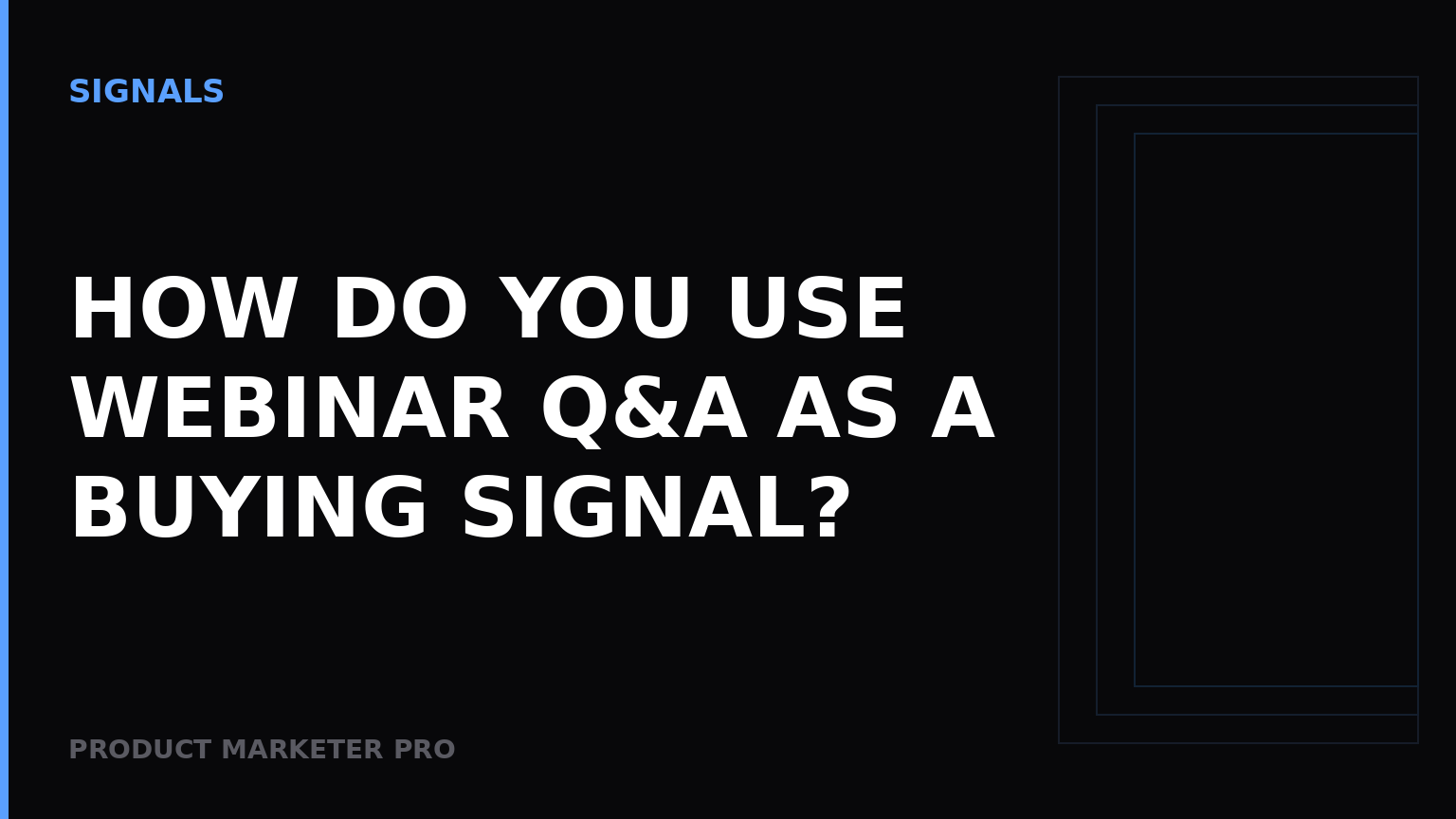How do you use webinar Q&A as a buying signal?