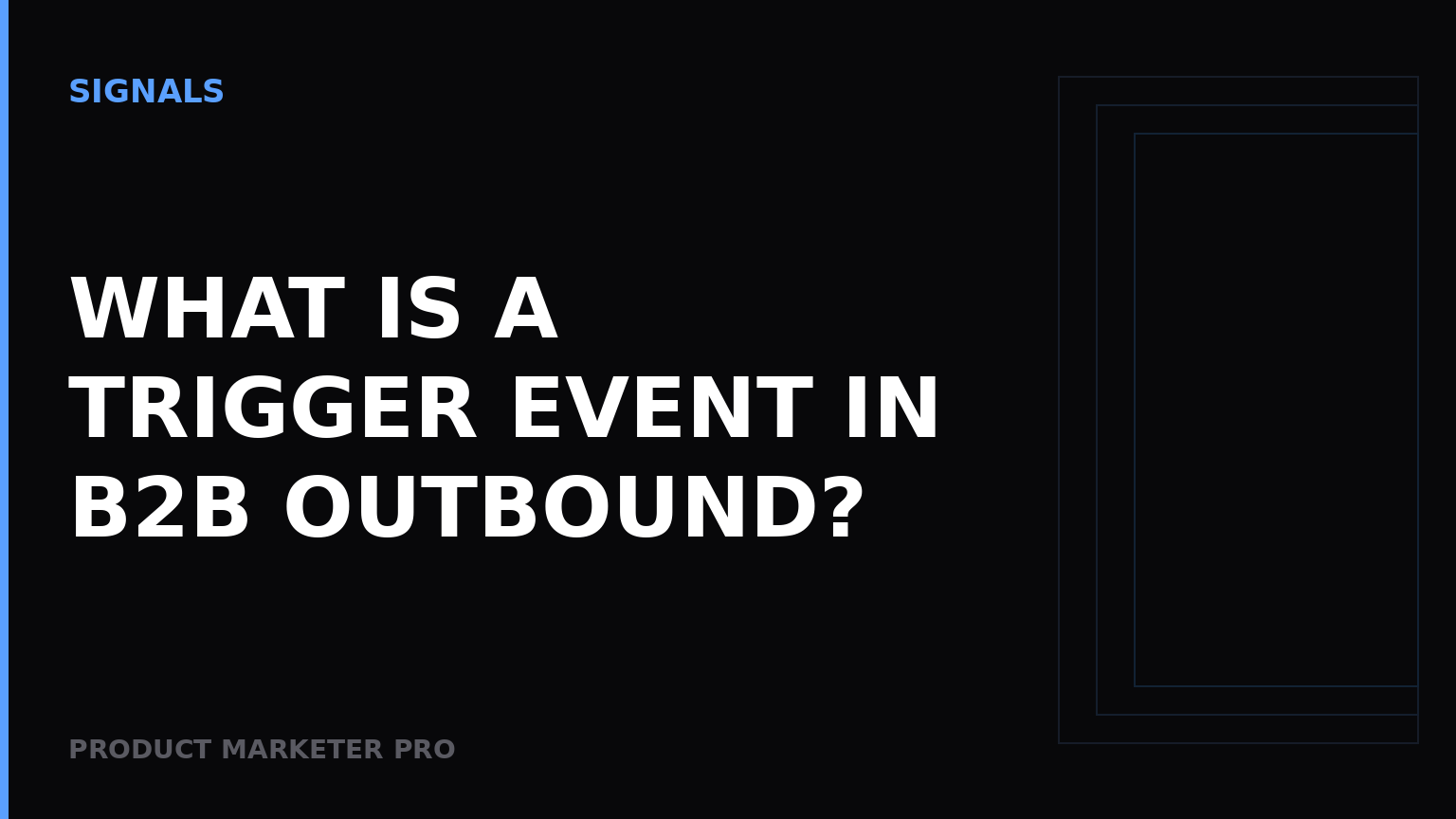 What is a trigger event in B2B outbound?