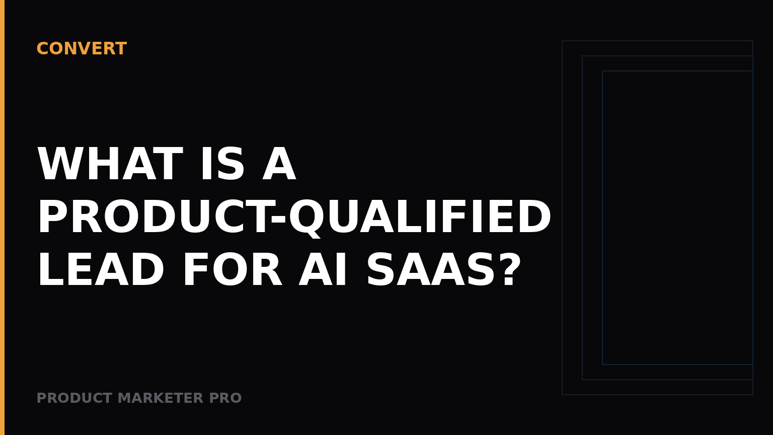What is a product-qualified lead for AI SaaS?