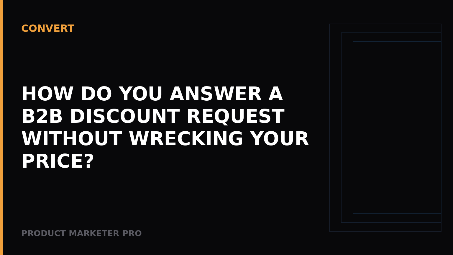 How do you answer a B2B discount request without wrecking your price?