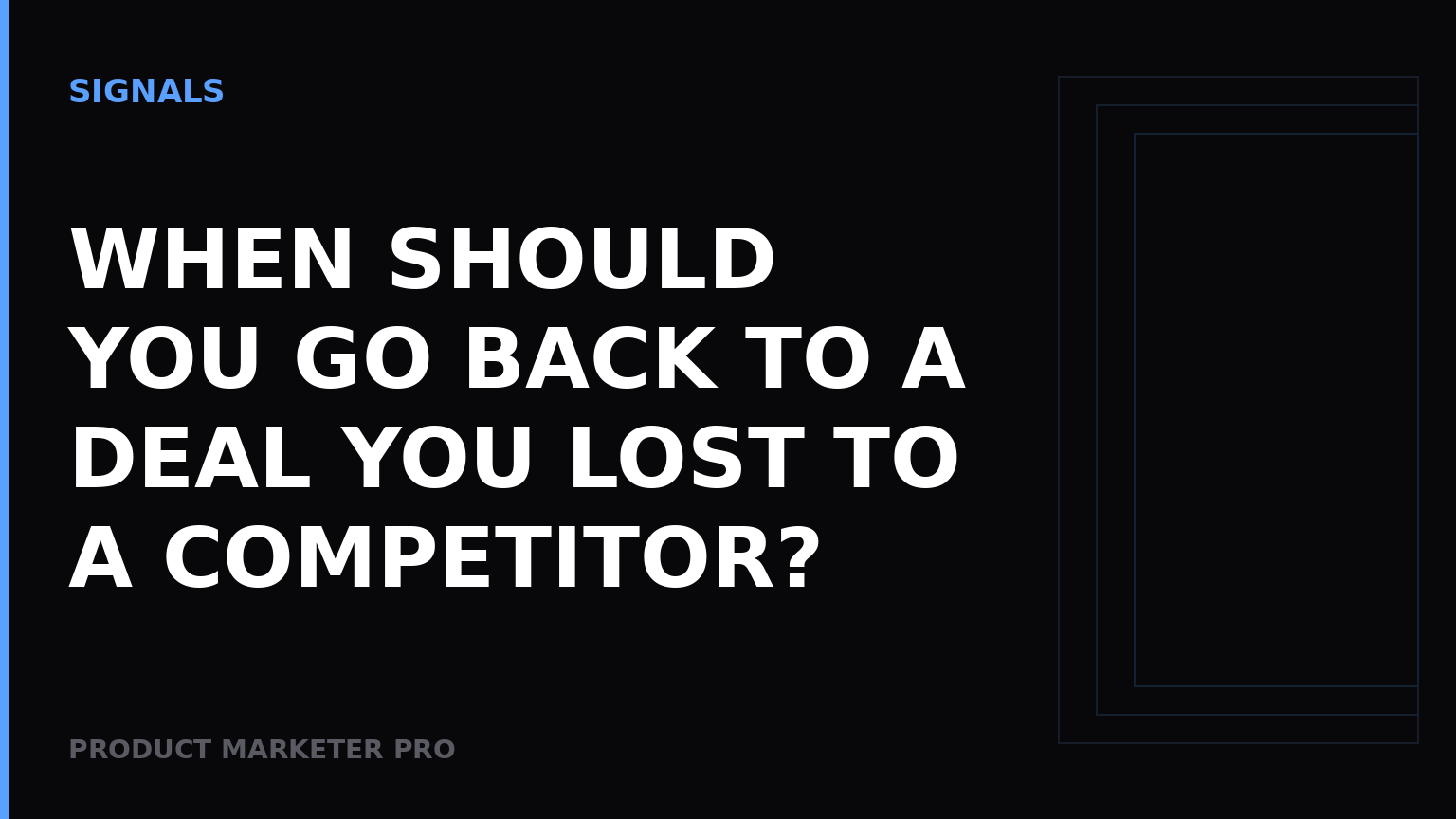 When should you go back to a deal you lost to a competitor?