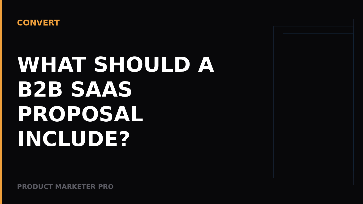 What should a B2B SaaS proposal include?