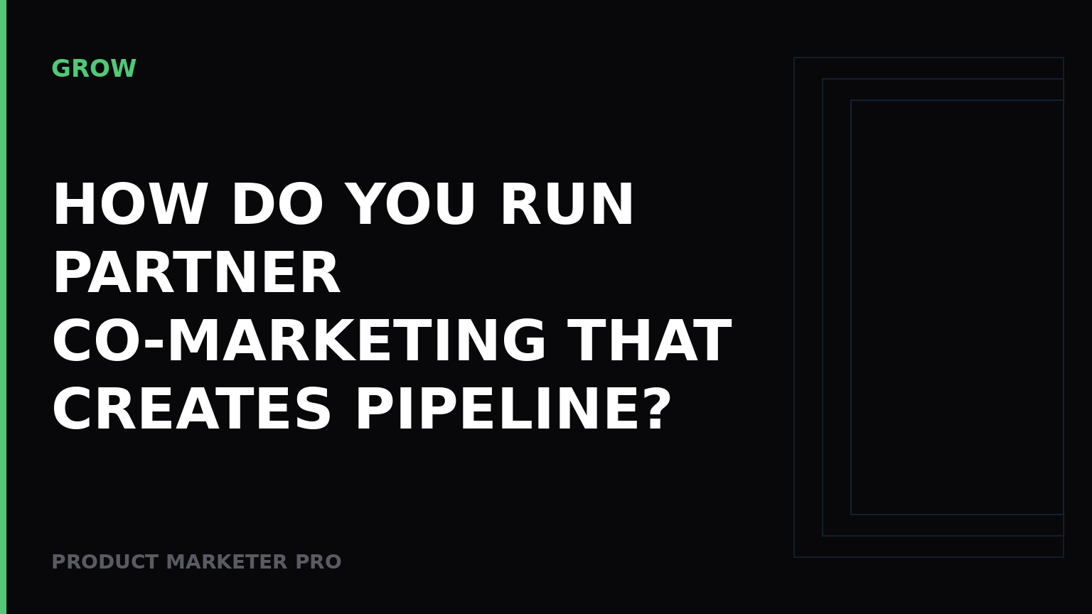 How do you run partner co-marketing that creates pipeline?