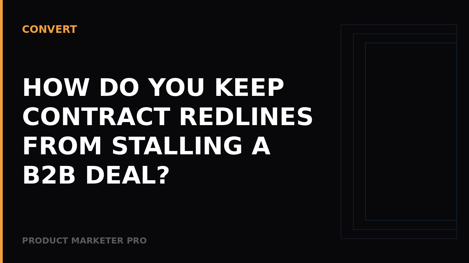 How do you keep contract redlines from stalling a B2B deal?