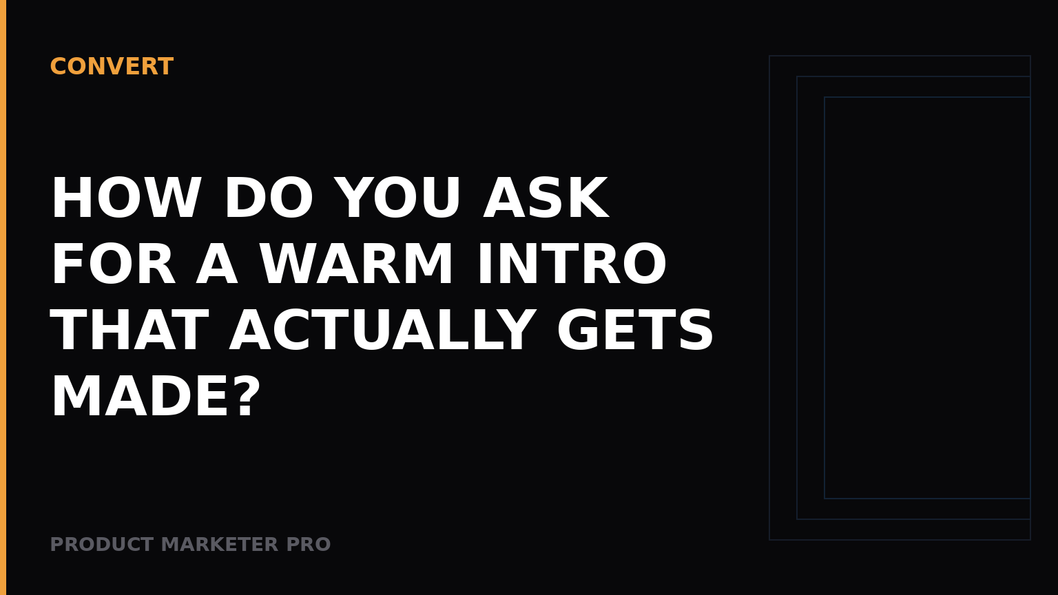 How do you ask for a warm intro that actually gets made?