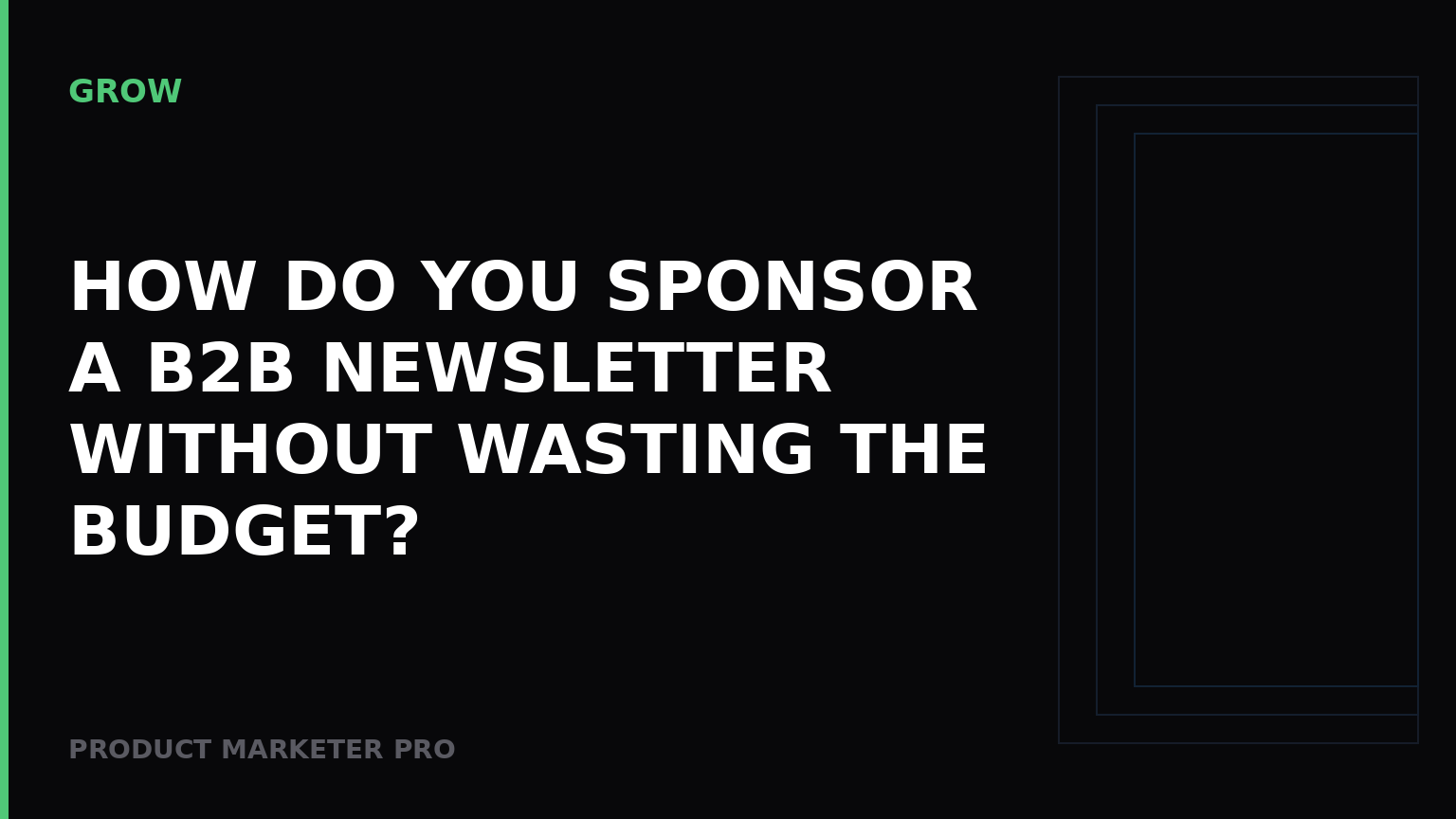 How do you sponsor a B2B newsletter without wasting the budget?