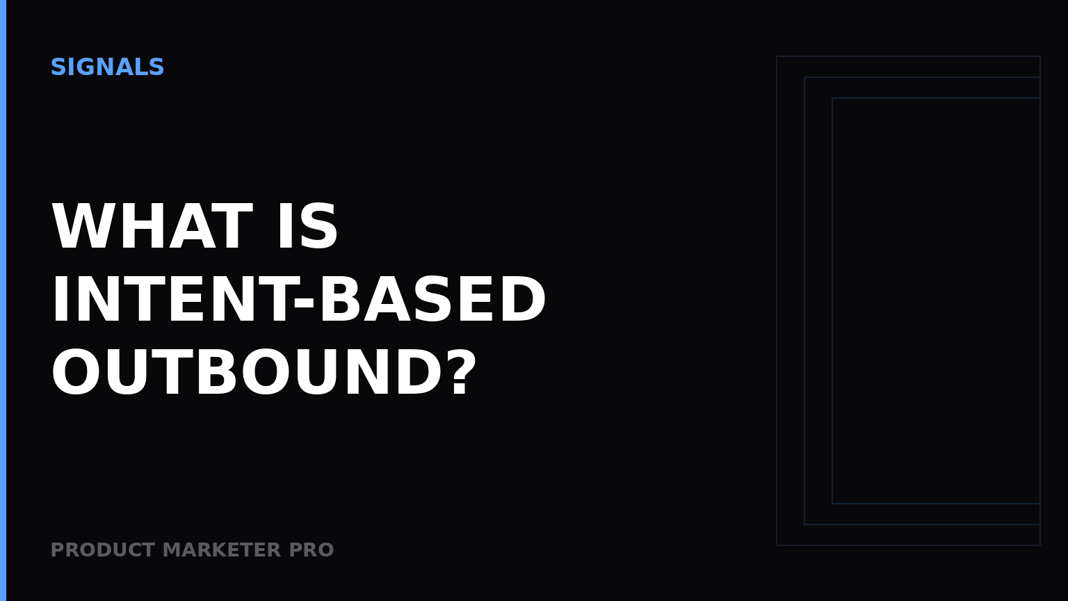 What is intent-based outbound?