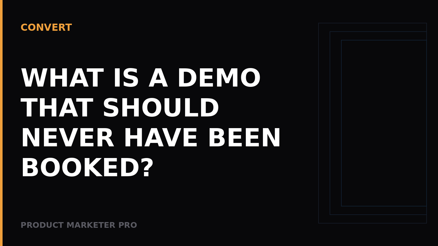 What is a demo that should never have been booked?