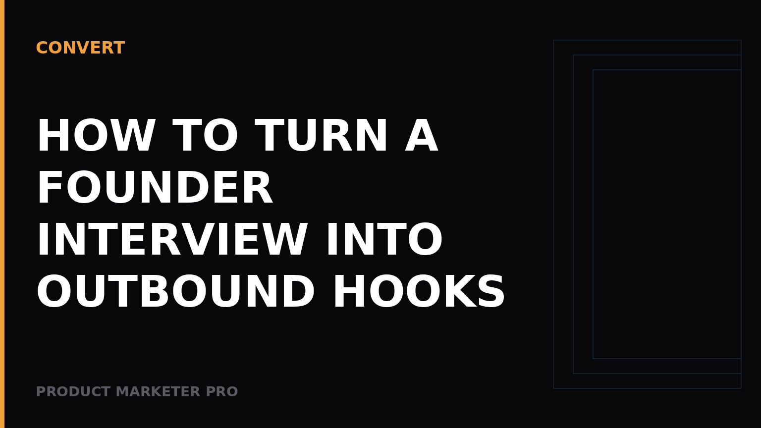 How to turn a founder interview into outbound hooks