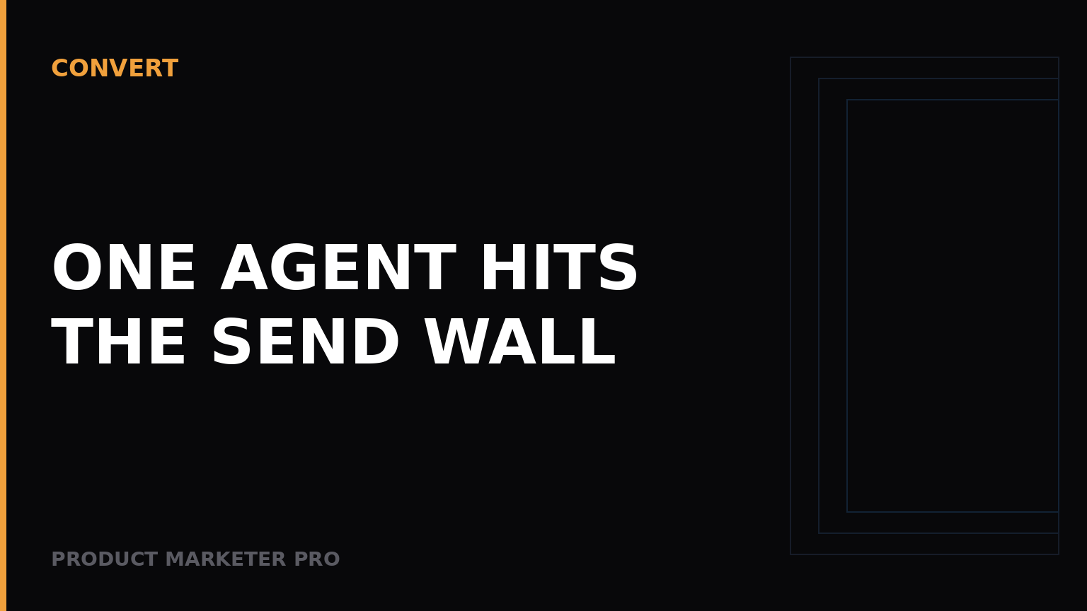 One agent hits the send wall