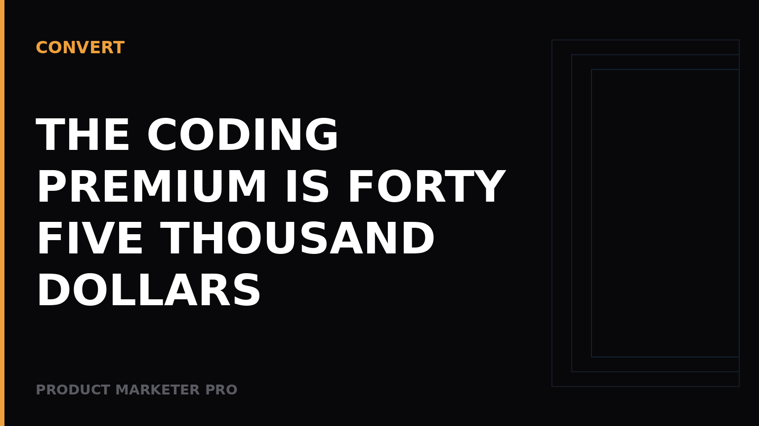 The coding premium is forty five thousand dollars